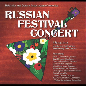 BDAA: Balalaika and Domra Association of America 2012 Russian Festival Concert