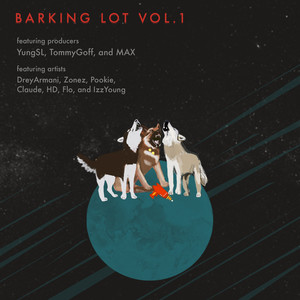 YungSL's BARKINGLOT Vol.1