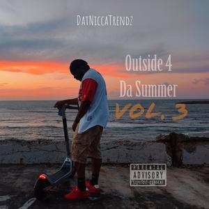 Outside 4 Da Summer, Vol. 3 (Explicit)