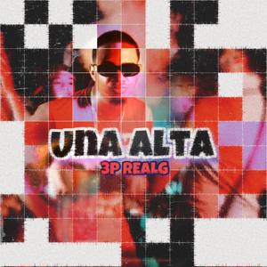 Una alta (Explicit)