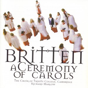 Britten/Ceremony Of Carols