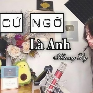 Cứ Ngỡ Là Anh