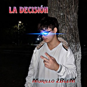 La Decisión