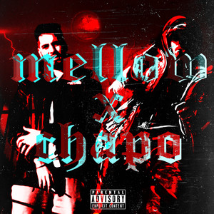 Mellow X Chapo (Explicit)