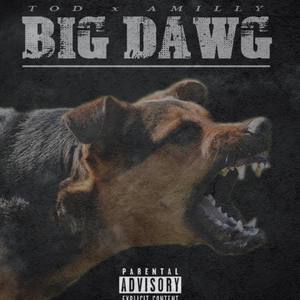 Big Dawg (Explicit)
