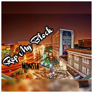 Rep My Block (Explicit)