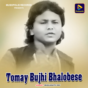 Tomay Bujhi Bhalobese