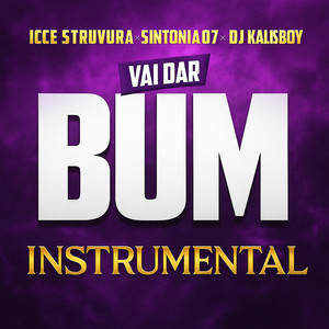 Vai Dar Bum (Instrumental)