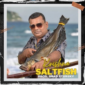 Krishna - Saltfish (Explicit)
