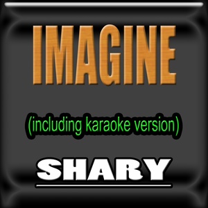 Imagine (Including Karaoke Version)