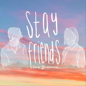 stay friends (feat. Saenabi) (Explicit)