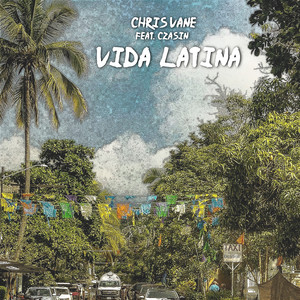 VIDA LATINA (Explicit)