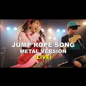 Jump Rope Song (Live Metal|Live)
