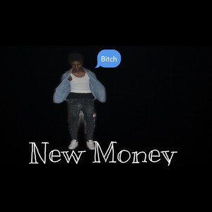 New Money (Explicit)