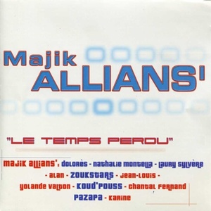 Le temps perdu (Majik Allians')