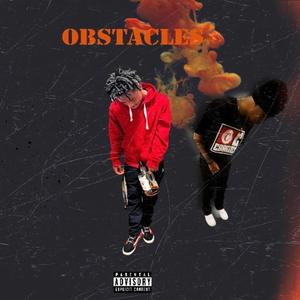 Obstacles (feat. Hollywood Prada) (Explicit)