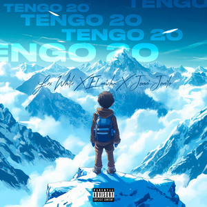 Tengo 20 (Explicit)