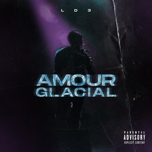 Amour Glacial (Explicit)