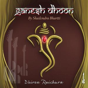Ganesh Dhoon (feat. Shailendra Bhartti)