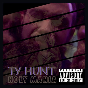 Holy Mania (Explicit)