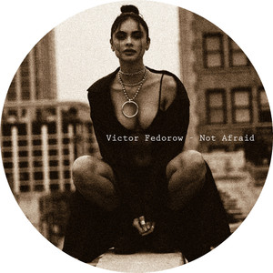 Not Afraid