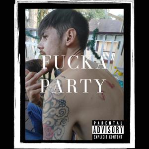 ****a Party (Explicit)