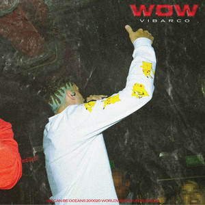 WOW (Explicit)