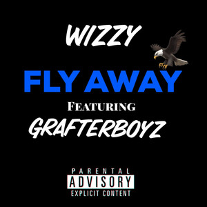 Fly Away (Explicit)
