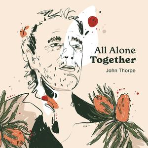 All Alone Together (Explicit)