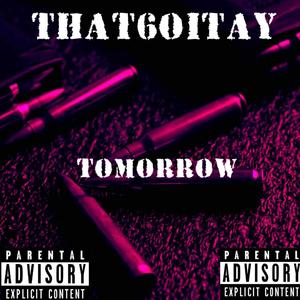 Tomorrow (Explicit)