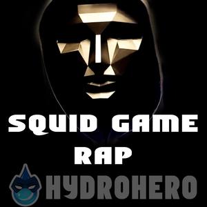 Squid Game Song (Explicit)