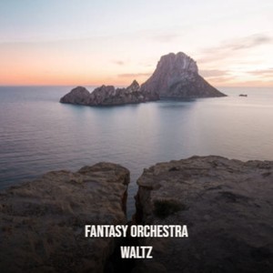 Fantasy Orchestra Waltz