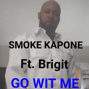 GO WIT ME (feat. Brigit) [Explicit]