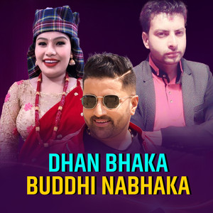 Dhan Bhaka Buddhi Nabhaka