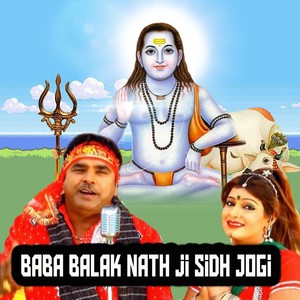 Baba Balak Nath Ji Sidh Jogi