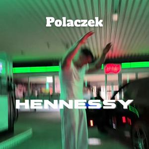 HENNESSY (Explicit)