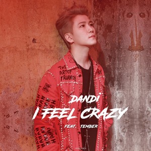 미칠 것 같아 (Feat. Tember) (I Feel Crazy)