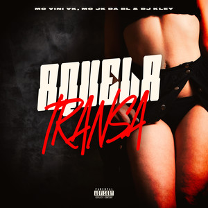 Aquela Transa (Explicit)