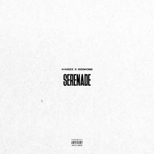 SERENADE (feat. SSGKobe) [Explicit]