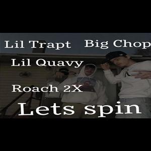 Lets Spin (feat. Big Chop, Lil quavy & Roach2X) (Explicit)