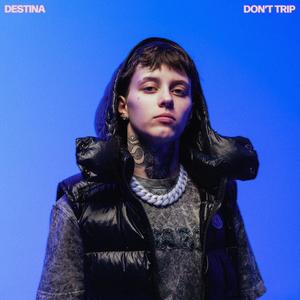 Don't Trip (Explicit)