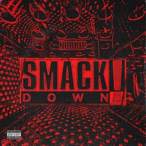 SMACKDOWN! (Explicit)