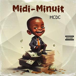 MIDI MINUIT (Explicit)