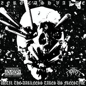 UNTIL THE DARKNESS TAKES US (FREESTYLE) (Explicit)