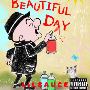 Beautiful Day (Explicit)