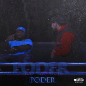 PODER (feat. BAUTISTA 137) [Explicit]