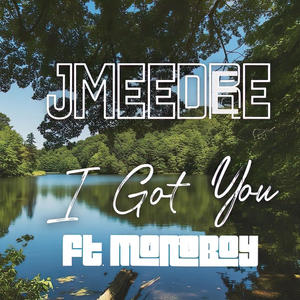 I Got You (feat. Monoboy)