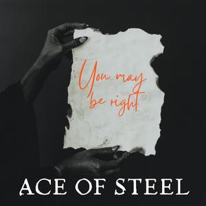 You may be right (Demo version)