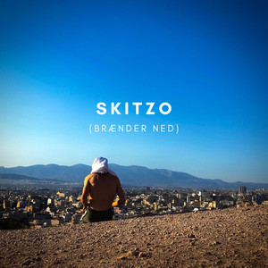 Skitzo (Brænder ned) [Explicit]