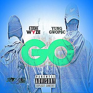 GO (feat. Yung GwopSC)